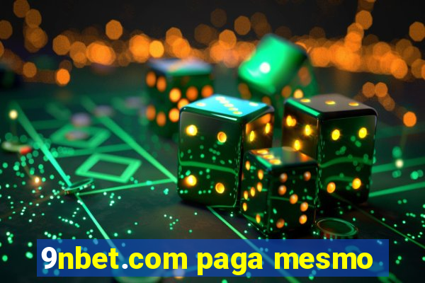 9nbet.com paga mesmo